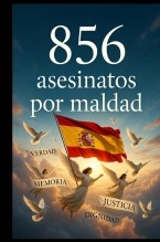 Libro 856 asesinatos por maldad, autor Luis Toribio Troyano