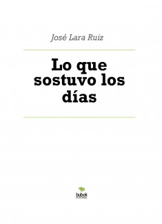 Lo que sostuvo los días