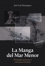 Libro La Manga del Mar Menor, autor josé luis domínguez