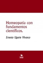 Homeopatía con fundamentos científicos.