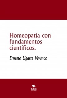 Homeopatía con fundamentos científicos.