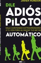 DILE ADIOS AL PILOTO AUTOMATICO