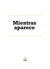 Libro Mientras aparece, autor ateril
