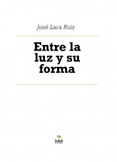 Libro Entre la luz y su forma, autor ateril