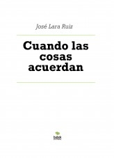 Libro Cuando las cosas acuerdan, autor ateril