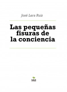 Las pequeñas fisuras de la conciencia