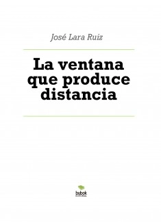 La ventana que produce distancia