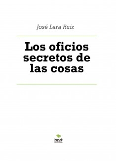 Los oficios secretos de las cosas