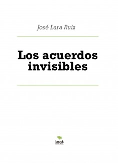 Los acuerdos invisibles