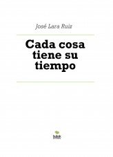 Libro Cada cosa tiene su tiempo, autor ateril