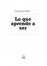 Libro Lo que aprende a ser, autor ateril