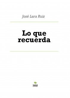 Lo que recuerda