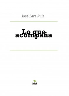 Lo que acompaña