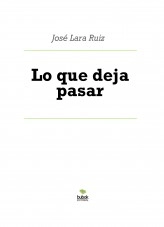 Libro Lo que deja pasar, autor ateril