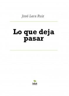 Lo que deja pasar