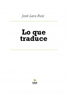 Lo que traduce