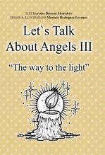 Libro Let's talk about angels III, autor Lorenzo Brotons Monedero