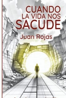 CUANDO LA VIDA NOS SACUDE