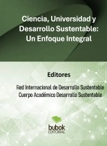 Libro Ciencia, Universidad y Desarrollo Sustentable: Un Enfoque Integral, autor ROMÁN JIMÉNEZ VERA