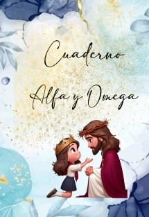 Cuaderno Alfa y Omega