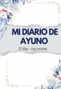 Diario de Ayuno de 21 días con recetas
