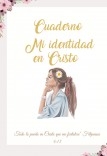 Cuaderno Mi Identidad en Cristo