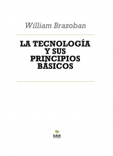 LA TECNOLOGÍA Y SUS PRINCIPIOS BÁSICOS