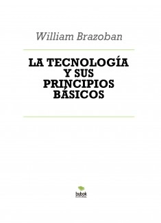 LA TECNOLOGÍA Y SUS PRINCIPIOS BÁSICOS