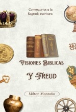 Visiones biblicas y Freud