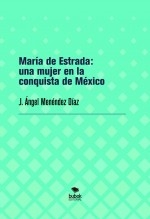 María de Estrada: una mujer en la conquista de México
