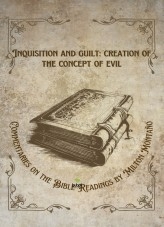 Inquisition and guilt: creation of the concept of evil