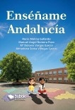 Libro Enséñame Andalucía, autor Rocío Molina Gallardo