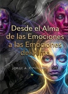 Desde el Alma de las Emociones a las Emociones del Alma