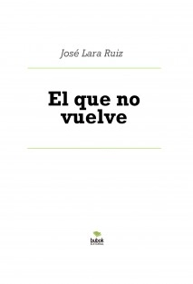 El que no vuelve