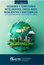 Ciudades y territorios inteligentes, circulares, resilientes y sostenibles