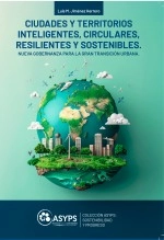 Libro Ciudades y territorios inteligentes, circulares, resilientes y sostenibles, autor Asociación Sostenibilidad y Progreso de Sociedades