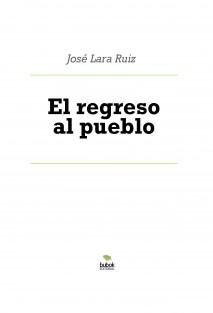El regreso al pueblo