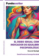 EL DESEO SEXUAL COMO INDICADOR DE EQUILIBRIO PSICOFISIOLÓGICO