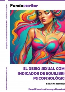 EL DESEO SEXUAL COMO INDICADOR DE EQUILIBRIO PSICOFISIOLÓGICO