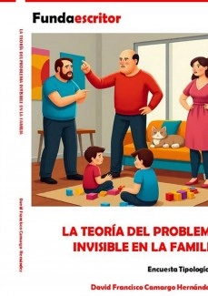 LA TEORÍA DEL PROBLEMA INVISIBLE EN LA FAMILIA