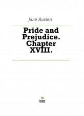 Libro Pride and Prejudice. Chapter XVIII., autor Javier Tavera Mas