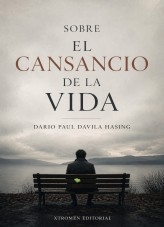 SOBRE EL CANSANCIO DE LA VIDA