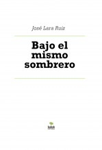 Libro Bajo el mismo sombrero, autor ateril