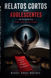 RELATOS CORTOS PARA ADOLESCENTES
