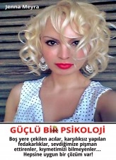 Libro GÜÇLÜ BİR PSİKOLOJİ | Kişisel Gelişim, Psikolojik Olarak Güçlenmenin Yolları, Karakter Analizi, Kişilik Psikolojisi, autor Blue Velvet