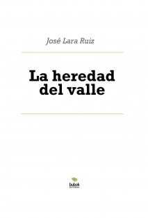 La heredad del valle