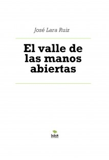 El valle de las manos abiertas