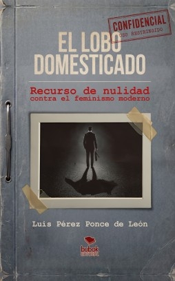 Libro El lobo domesticado, autor unlobodomesticado
