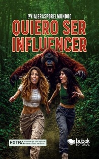 Libro Quiero ser influencer, autor viajerasporelmundoo