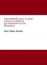 Aprendiendo para el amor o para la violencia